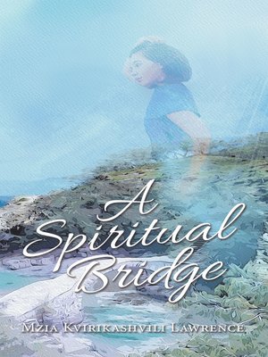 cover image of A Spiritual Bridge